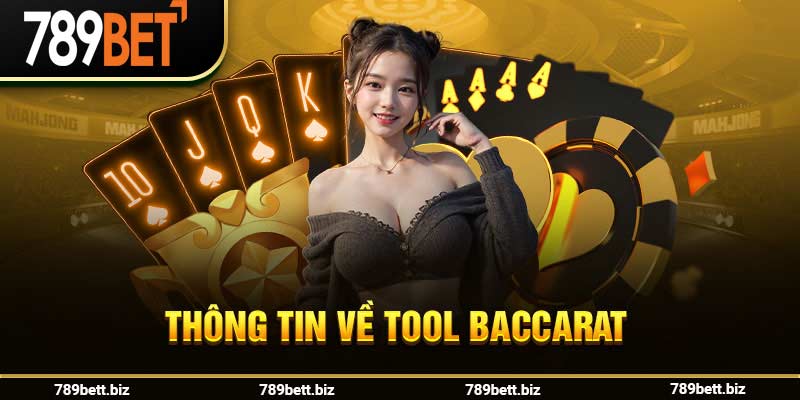 Thông tin về tool baccarat 